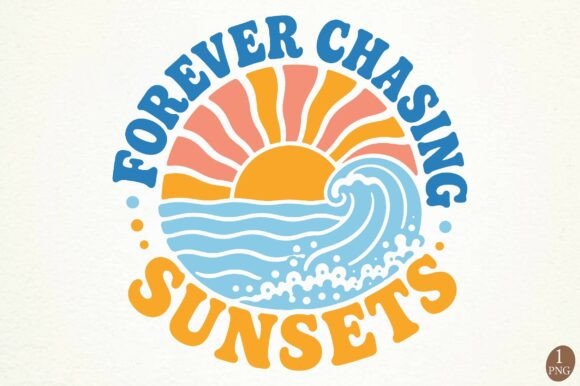 Forever Chasing Sunsets PNG
